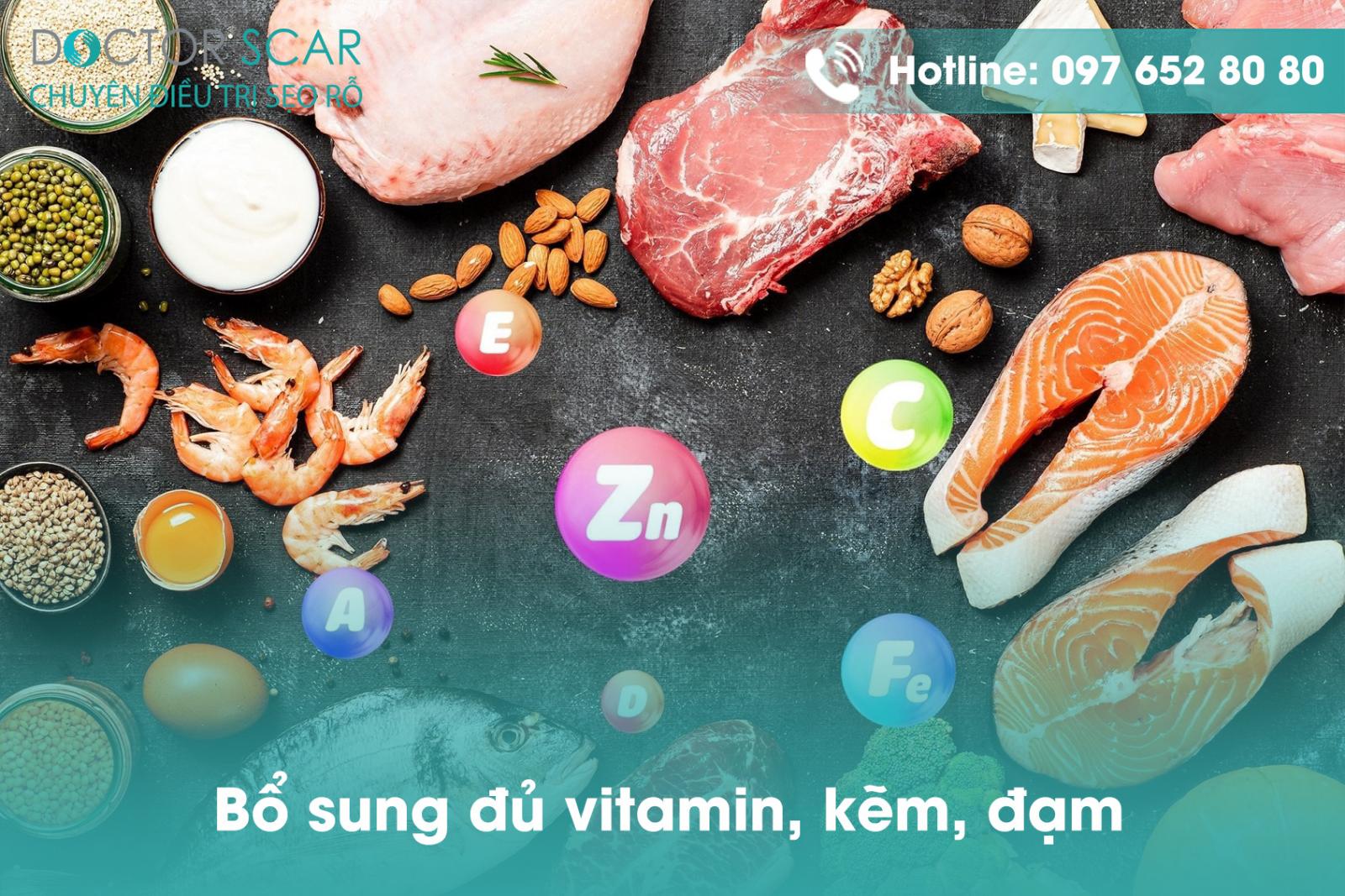 Bổ sung đủ vitamin, kẽm, đạm.