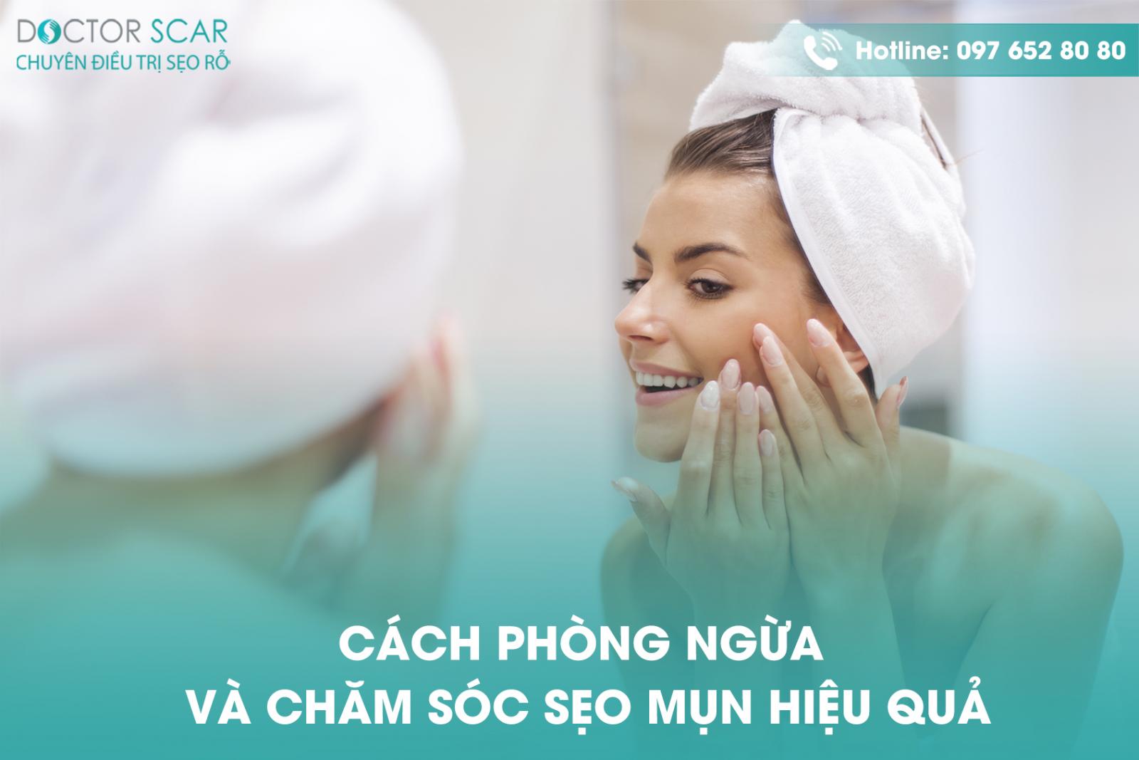 Cách phòng ngừa và chăm sóc sẹo mụn hiệu quả.