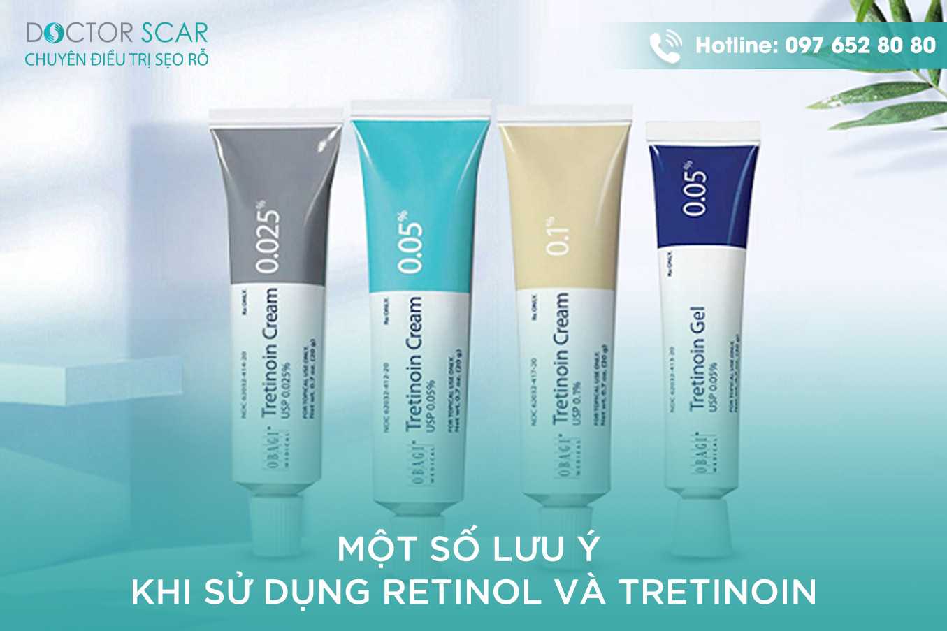 Một số lưu ý khi sử dụng retinol và tretinoin trong điều trị sẹo