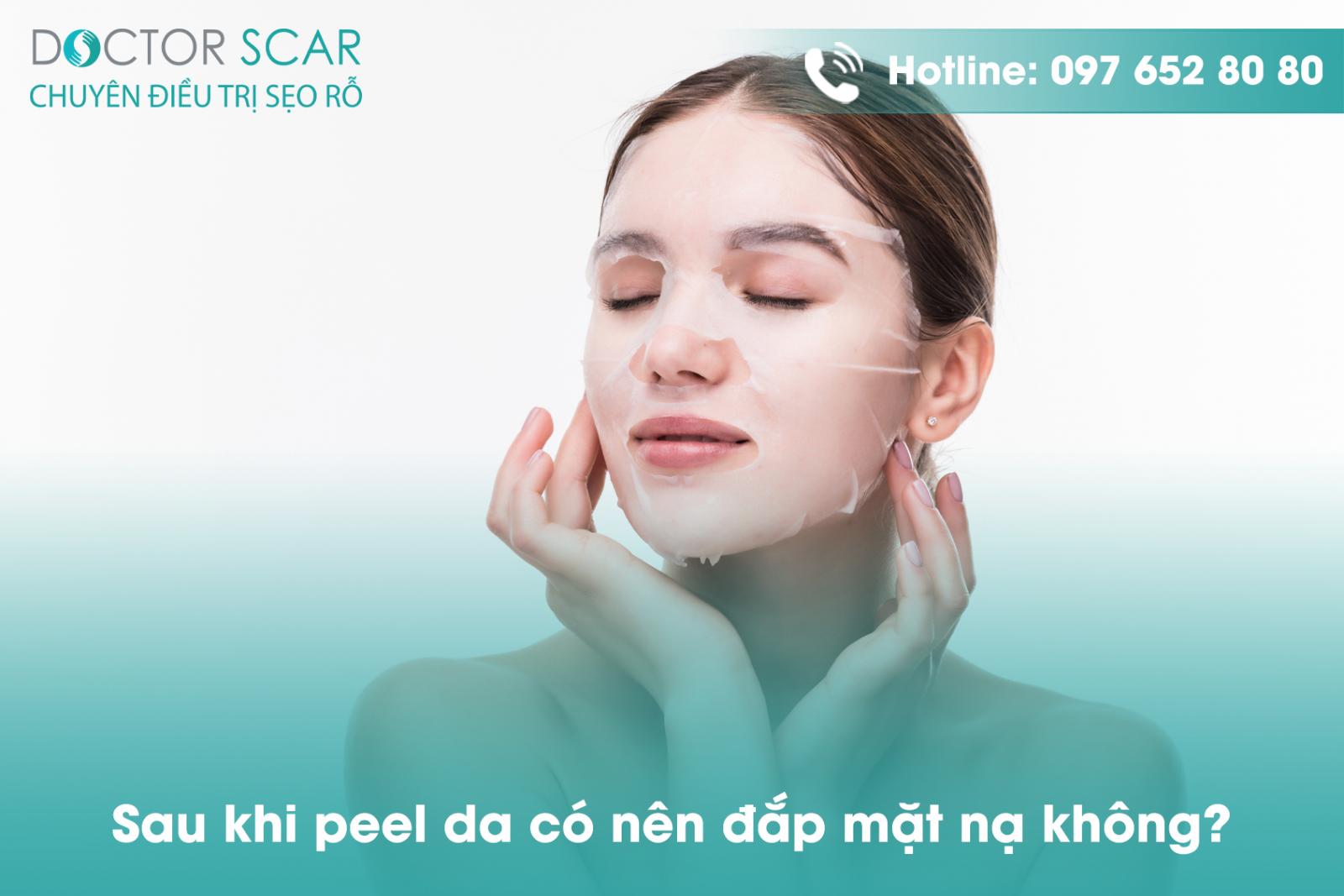 Sau khi peel da có nên đắp mặt nạ không?