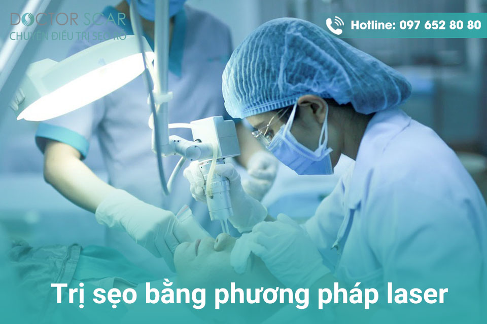 Trị sẹo bằng phương pháp laser.