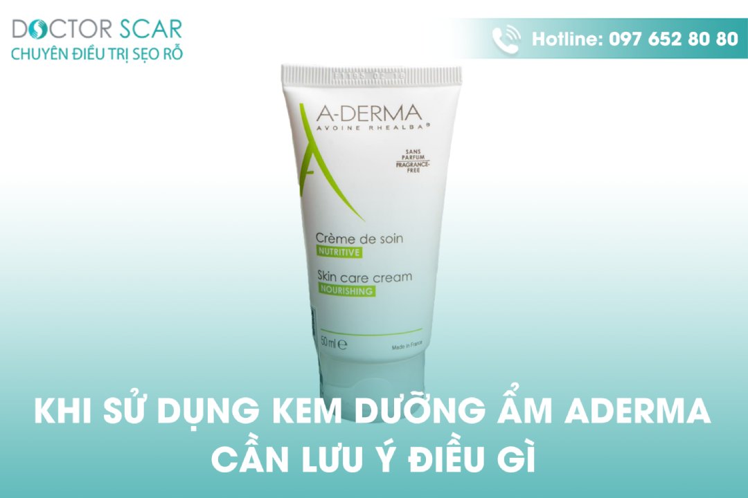 aderma kem dưỡng ẩm một số lưu ý khi sử dụng