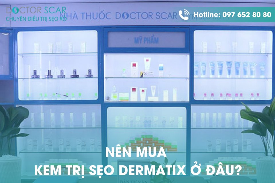 Nên mua kem trị sẹo dermatix ở đâu tốt?