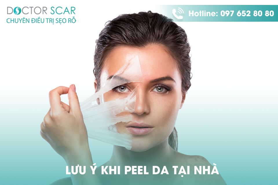 Một số lưu ý khi peel da mặt tại nhà