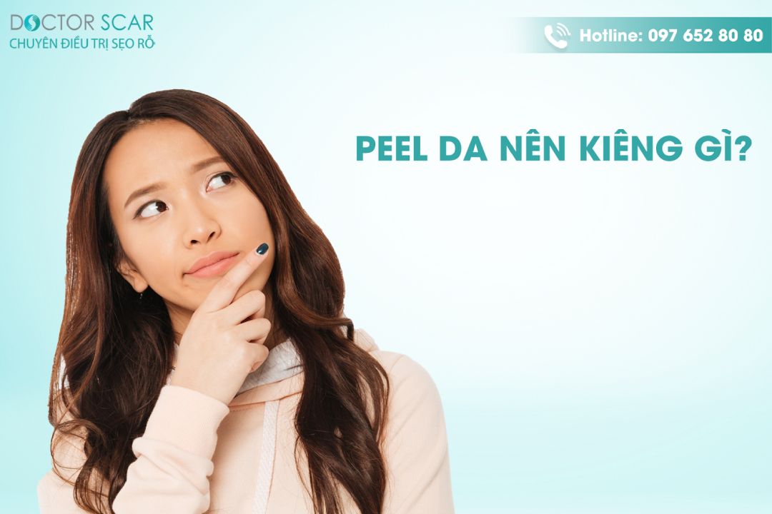 Peel da kiêng ăn gì